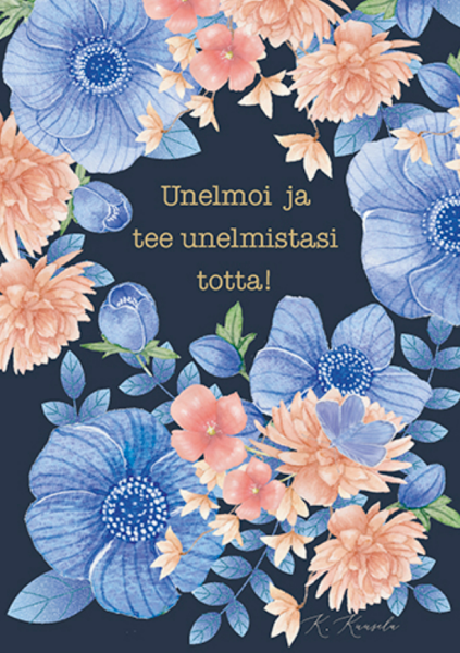 Katri Kuusela Tee unelmista totta kortti